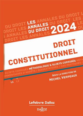 Couverture du livre « Annales droit constitutionnel (édition 2024) » de Michel Verpeaux aux éditions Dalloz