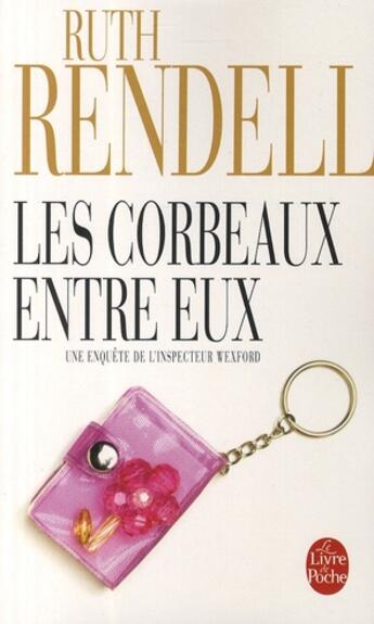 Couverture du livre « Les corbeaux entre eux » de Rendell-R aux éditions Le Livre De Poche