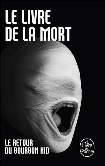 Couverture du livre « Bourbon Kid Tome 4 : le livre de la mort » de Anonyme aux éditions Le Livre De Poche