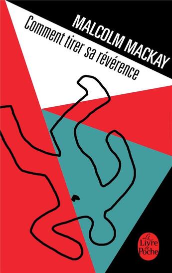 Couverture du livre « Comment tirer sa révérence » de Malcolm Mackay aux éditions Le Livre De Poche