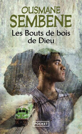 Couverture du livre « Les bouts de bois de Dieu » de Ousmane Sembene aux éditions Pocket