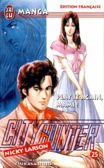 Couverture du livre « City Hunter T.25 ; play it again Mami » de Tsukasa Hojo aux éditions J'ai Lu