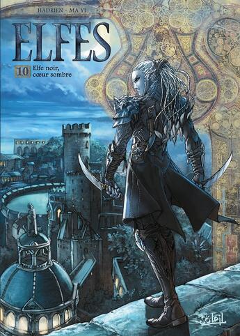 Couverture du livre « Elfes Tome 10 : elfe noir, coeur sombre » de Marc Hadrien et Ma Yi et Olivier Heban aux éditions Soleil