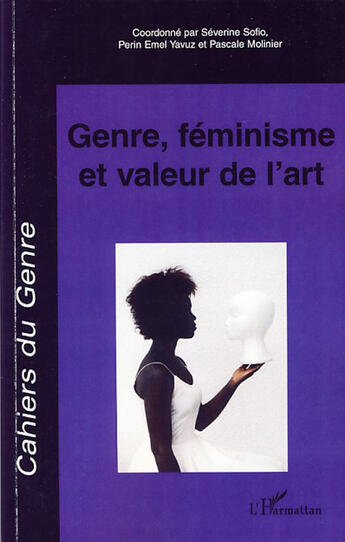 Couverture du livre « Genre, féminisme et valeur de l'art » de  aux éditions L'harmattan