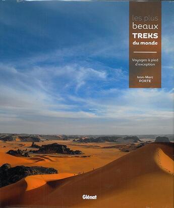 Couverture du livre « Les plus beaux treks du monde » de Jean-Marc Porte aux éditions Glenat