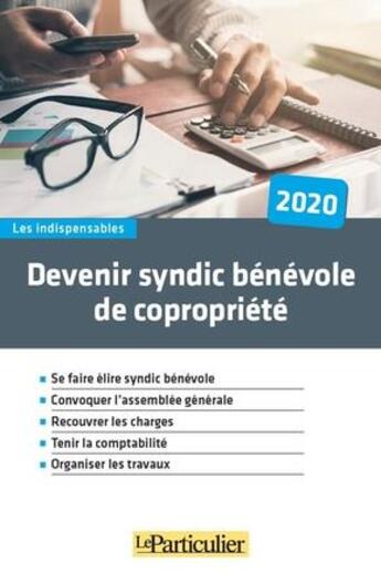 Couverture du livre « Devenir syndic bénévole de copropriété (4e édition) » de  aux éditions Le Particulier