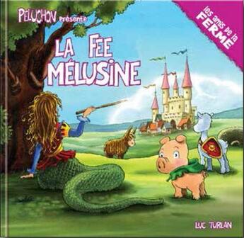 Couverture du livre « La fée Mélusine » de Luc Turlan aux éditions Geste