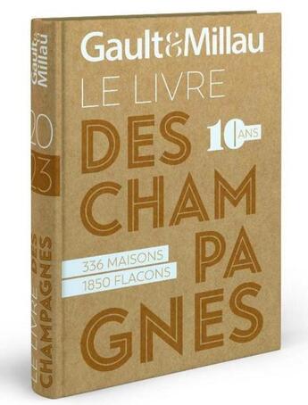 Couverture du livre « Le livre des champagnes (édition 2023) » de Gaultetmillau aux éditions Gault&millau