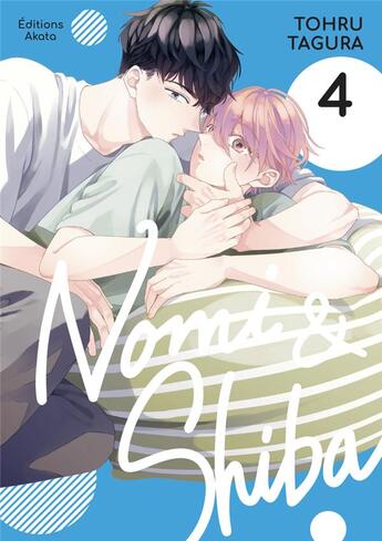 Couverture du livre « Nomi et Shiba Tome 4 » de Tohru Tagura aux éditions Akata