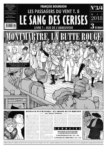 Couverture du livre « Les passagers du vent Tome 8 : le sang des cerises t.1 ; rue de l'abreuvoir ; journal 3/4 » de Francois Bourgeon aux éditions Delcourt