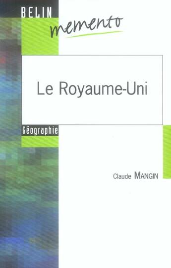 Couverture du livre « Le Royaume-Uni » de Mangin/Claude aux éditions Belin Education