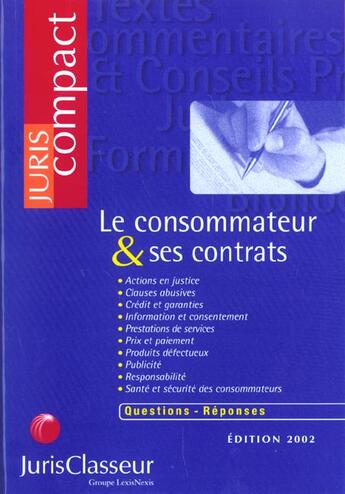 Couverture du livre « Le consommateur et ses contrats » de Terre F aux éditions Lexisnexis