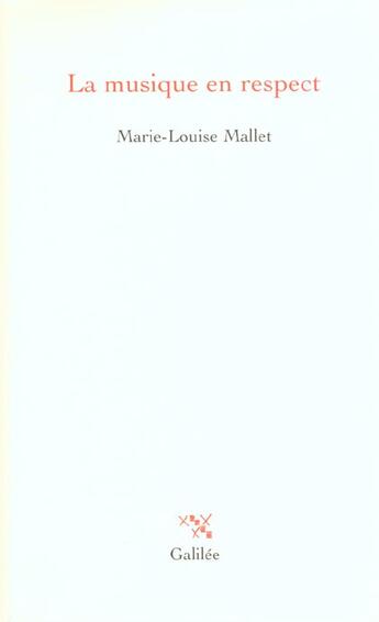 Couverture du livre « La musique en respect » de Mallet Marie-Louise aux éditions Galilee