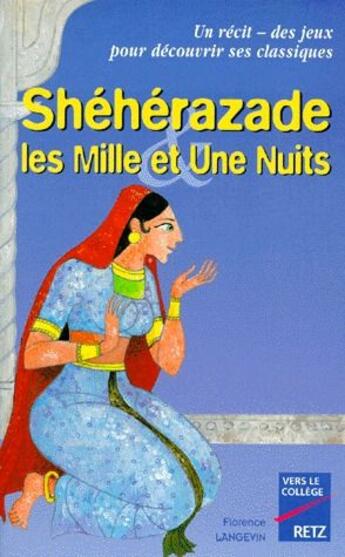 Couverture du livre « Shéhérazade et les mille et une nuits » de Florence Langevin aux éditions Retz