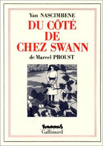 Couverture du livre « À la recherche du temps perdu t.1 ; du côté de chez Swann » de Yan Nascimbene aux éditions Futuropolis