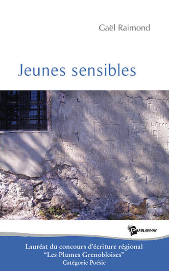 Couverture du livre « Jeunes sensibles » de Gael Raimond aux éditions Publibook