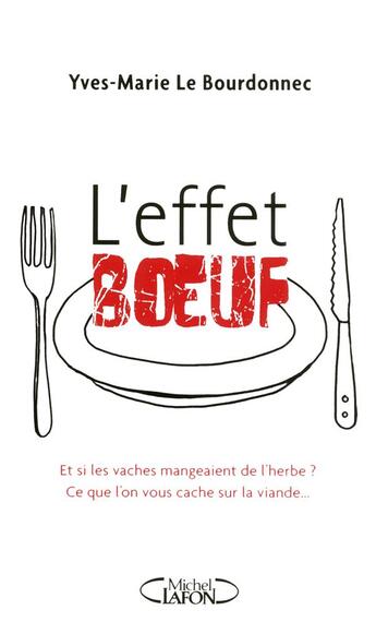 Couverture du livre « L'effet boeuf » de Yves-Marie Le Bourdonnec aux éditions Michel Lafon