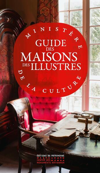 Couverture du livre « Guide des maisons des illustres (édition 2021) » de  aux éditions Editions Du Patrimoine