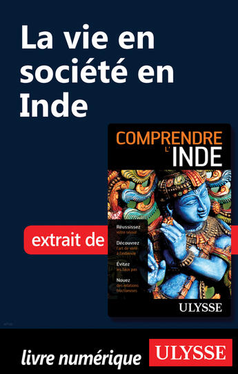 Couverture du livre « La vie en société en Inde » de Mathieu Boisvert aux éditions Ulysse