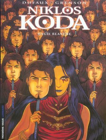 Couverture du livre « Niklos Koda Tome 7 : magie blanche » de Jean Dufaux et Olivier Grenson aux éditions Lombard