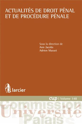 Couverture du livre « Actualités de droit pénal et de procédure pénale » de  aux éditions Larcier