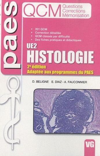 Couverture du livre « PAES ; UE2 histologie; QCM (2e édition) » de D Beligne et E Diaz et A Fauconnier aux éditions Vernazobres Grego