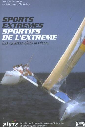 Couverture du livre « Sports extremes sportifs de l extreme » de Baddeley. Marga aux éditions Georg