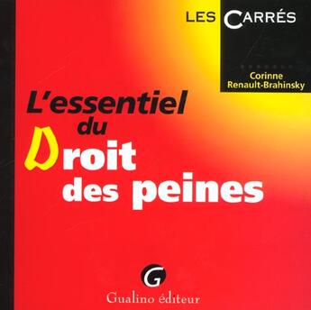 Couverture du livre « L'essentiel du droit des peines » de Renault-Brahinsky C. aux éditions Gualino