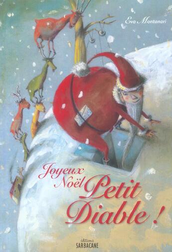 Couverture du livre « Joyeux noel petit diable ! » de Montanari Eva aux éditions Sarbacane