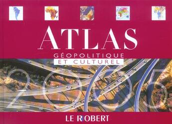 Couverture du livre « Atlas geopolitique cult 2005 (édition 2005) » de  aux éditions Le Robert