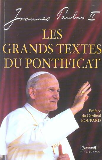 Couverture du livre « Les grands textes du pontificat - textes choisis et presentes par dom patrice mathieu de solesmes » de Patrice Mahieu aux éditions Jubile