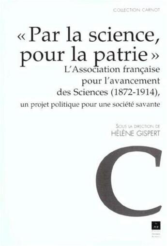 Couverture du livre « PAR LA SCIENCE POUR LA PATRIE » de Pur aux éditions Pu De Rennes