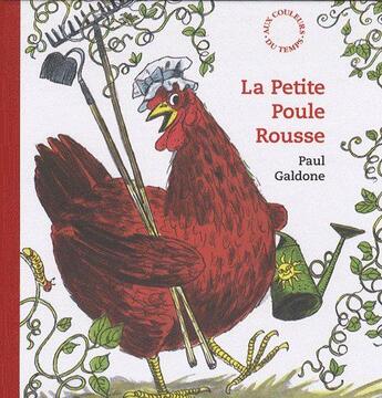 Couverture du livre « La petite poule rousse » de Paul Galdone aux éditions Circonflexe