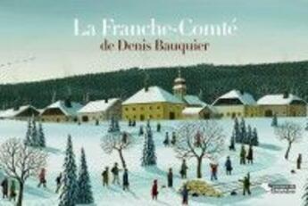 Couverture du livre « La Franche-Comté » de Pierre Dornier aux éditions Editions Du Belvedere