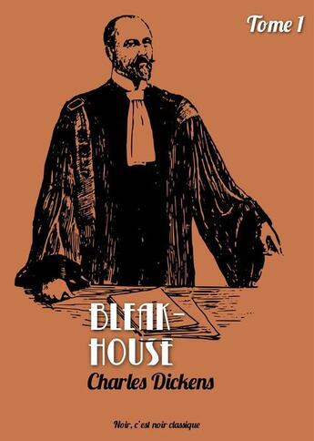 Couverture du livre « Bleak-house t.1 » de Charles Dickens aux éditions Numeriklivres