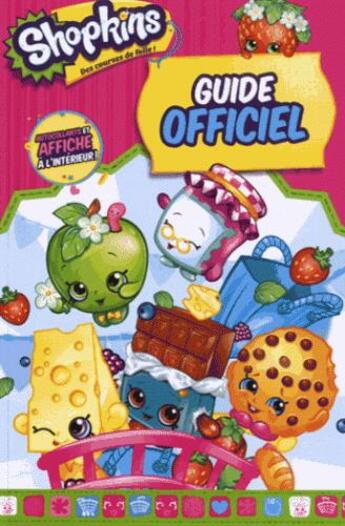 Couverture du livre « Shopkins ; guide officiel » de  aux éditions Presses Aventure