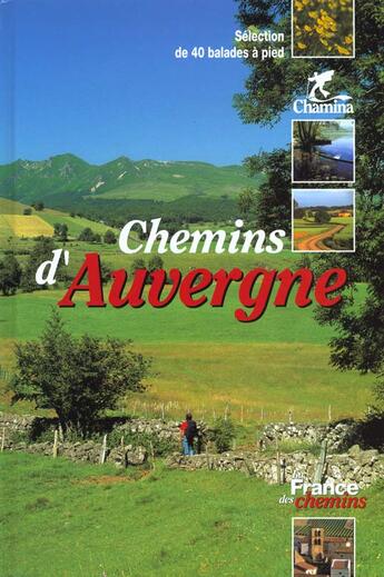 Couverture du livre « **Chemins D Auvergne » de  aux éditions Chamina