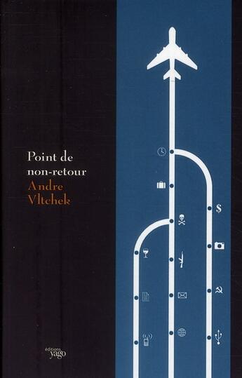 Couverture du livre « Point de non-retour » de Andre Vltchek aux éditions Yago