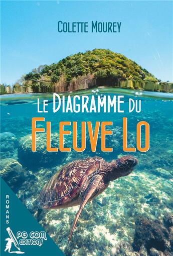 Couverture du livre « Le diagramme du fleuve Lo » de Colette Mourey aux éditions Pgcom