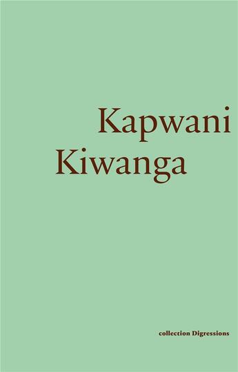 Couverture du livre « Kapwani Kiwanga » de Kapwani Kiwanga aux éditions Captures