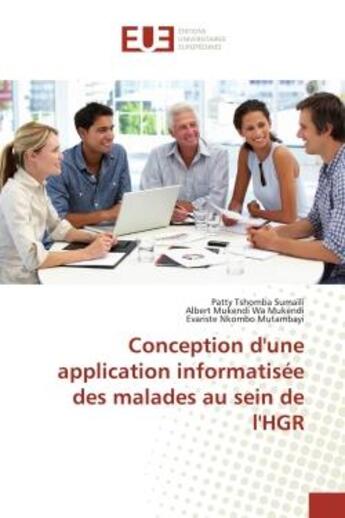 Couverture du livre « Conception d'une application informatisee des malades au sein de l'hgr » de Tshomba Sumaili P. aux éditions Editions Universitaires Europeennes