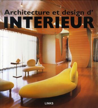 Couverture du livre « Architecture et design d'intérieur » de Carles Broto aux éditions Links