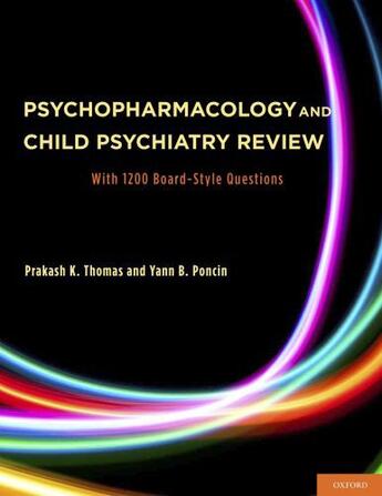 Couverture du livre « Psychopharmacology and Child Psychiatry Review: With 1200 Board-Style » de Poncin Yann aux éditions Oxford University Press Usa