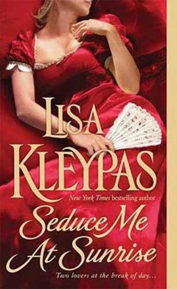 Couverture du livre « Seduce Me at Sunrise » de Lisa Kleypas aux éditions St Martin's Press