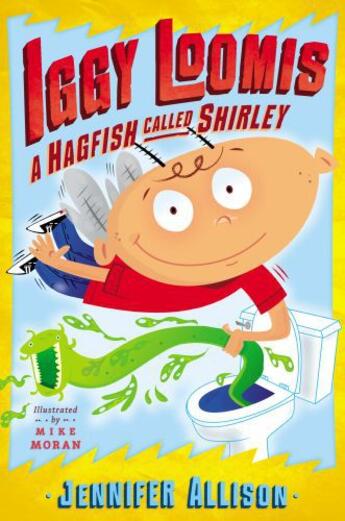 Couverture du livre « Iggy Loomis, A Hagfish Called Shirley » de Allison Jennifer aux éditions Penguin Group Us