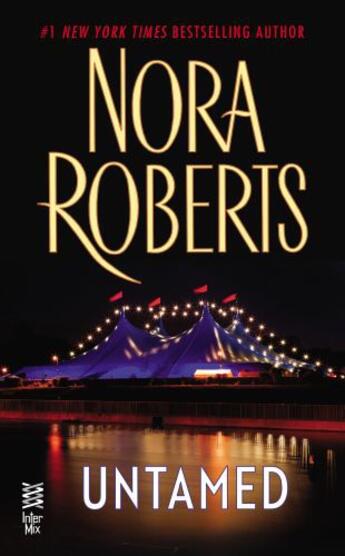 Couverture du livre « Untamed » de Nora Roberts aux éditions Penguin Group Us