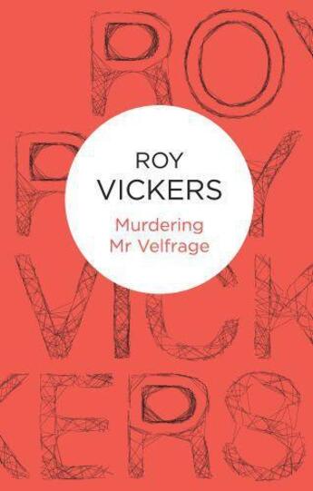 Couverture du livre « Murdering Mr Velfrage » de Vickers Roy aux éditions Macmillan Bello Digital