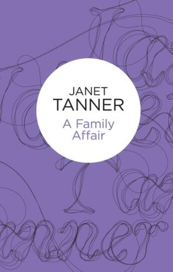 Couverture du livre « A Family Affair » de Tanner Janet aux éditions Pan Macmillan