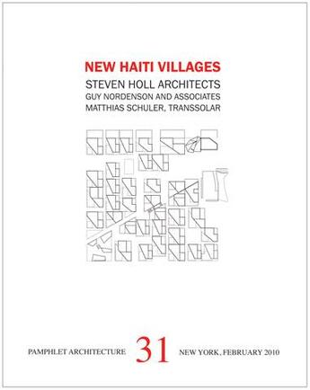 Couverture du livre « Pamphlet architecture 31 new haiti villages steven holl architects » de Nordenson Guy aux éditions Princeton Architectural