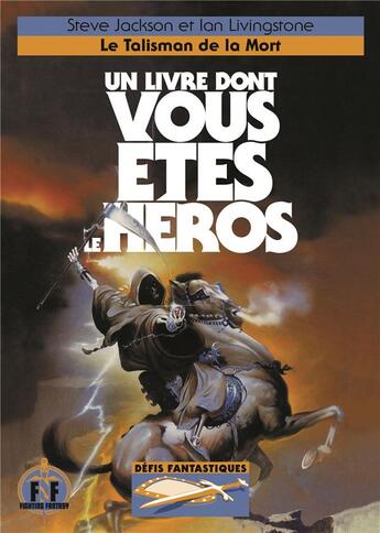 Couverture du livre « Défis fantastiques t.9 : le talisman de la mort » de Steve Jackson aux éditions Gallimard-jeunesse